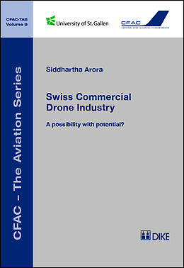 Kartonierter Einband Swiss Commercial Drone Industry von Siddhartha Arora