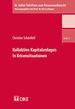 Kartonierter Einband Kollektive Kapitalanlagen in Krisensituationen von Christian Schönfeld