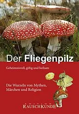 Fester Einband Der Fliegenpilz von Wolfgang Bauer