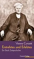 E-Book (epub) Erstrebtes und Erlebtes von Verena Conzett
