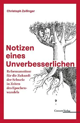 E-Book (epub) Notizen eines Unverbesserlichen von Christoph Zollinger