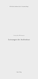 Kartonierter Einband Leistungen der Architektur von Franziska Wittmann