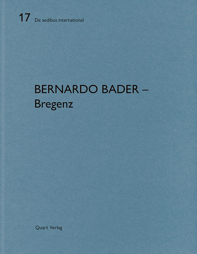 Bernardo Bader Architekten  Bregenz