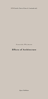 Kartonierter Einband Effects of Architecture von Franziska Wittmann