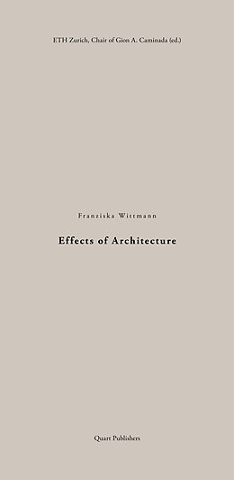 Couverture cartonnée Effects of Architecture de Franziska Wittmann