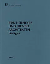 Kartonierter Einband Birk Heilmeyer und Frenzel Architekten  Stuttgart von Heinz Wirz