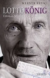 Fester Einband Lottokönig von Werner Bruni