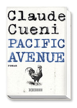 Fester Einband Pacific Avenue von Claude Cueni