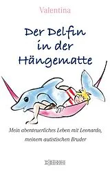Fester Einband Der Delfin in der Hängematte von Valentina