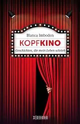 Fester Einband Kopfkino von Blanca Imboden