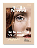 Kartonierter Einband Die Gesundheit der Zukunft  Edition 2020 von 