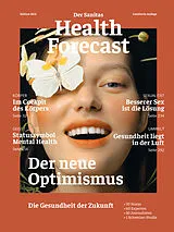 Fester Einband Der neue Optimismus Die Gesundheit der Zukunft von Sanitas Health Forecast