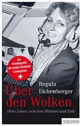 Fester Einband Über den Wolken von Regula Eichenberger