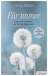 Kartonierter Einband Für immer von Georg Metger, Franziska K. Müller