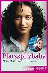Kartonierter Einband Platzspitzbaby von Michelle Halbheer