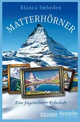 Kartonierter Einband Matterhörner von Blanca Imboden