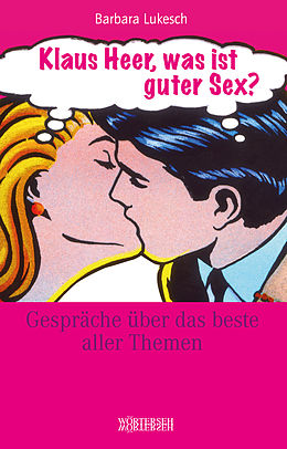 E-Book (epub) Klaus Heer, was ist guter Sex? von Barbara Lukesch