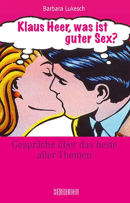 E-Book (epub) Klaus Heer, was ist guter Sex? von Barbara Lukesch
