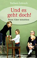 E-Book (epub) Und es geht doch! von Barbara Lukesch