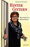 E-Book (epub) Hinter Gittern von Marlise Pfander, Franziska K. Müller