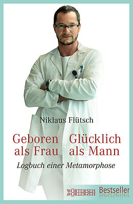 E-Book (pdf) Geboren als Frau - Glücklich als Mann von Niklaus Flütsch, Ursula Eichenberger