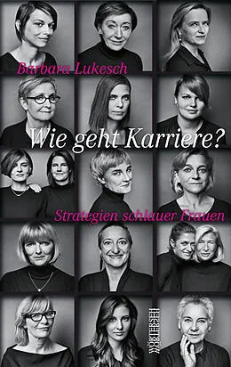 E-Book (epub) Wie geht Karriere? von Barbara Lukesch