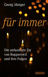 E-Book (epub) Für immer von Georg Metger, Franziska K. Müller