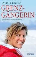 E-Book (epub) Grenzgängerin von Evelyne Binsack, Doris Büchel