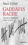 E-Book (epub) Gaddafis Rache von Max Göldi