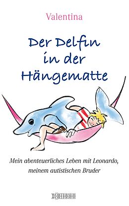 E-Book (epub) Der Delfin in der Hängematte von Valentina