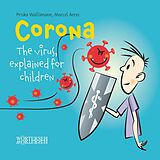 E-Book (pdf) Corona: The virus, explained for children von Priska Wallimann, Marcel Aerni