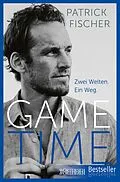 E-Book (epub) GAME TIME von Patrick Fischer, Doris Büchel