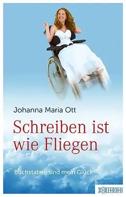 E-Book (pdf) Schreiben ist wie Fliegen von Johanna Maria Ott