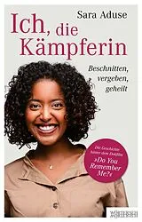 E-Book (epub) Ich, die Kämpferin von Sara Aduse, Desiree Pomper