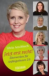 E-Book (pdf) Jetzt erst recht! von Silvia Aeschbach