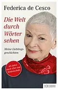 E-Book (epub) Die Welt durch Wörter sehen von Federica de Cesco