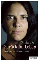 E-Book (epub) Zurück im Leben von Silvia Eyer