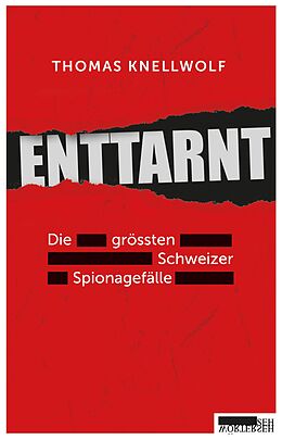 E-Book (epub) Enttarnt von Thomas Knellwolf