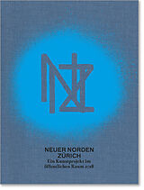 Paperback Neuer Norden Zürich von Nikolaus Wyss, Patrick Frey, Christiane Mennicke