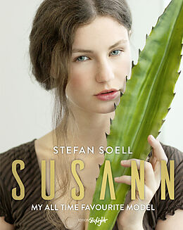 Fester Einband Susann - My all Time favourite Model von Stefan Soell