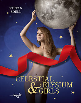 Kartonierter Einband Celestial &amp; Elysium Girls von Stefan Soell