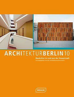 Kartonierter Einband ArchitekturBerlin10 - Baukultur in und aus der Hauptstadt von Architektenkammer Berlin