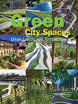 Fester Einband Green City Spaces von Chris van Uffelen