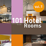 Livre Relié 101 Hotel Rooms, Vol. 2 de Corinna Kretschmar-Joehnk, Peter Joehnk