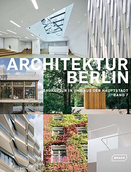 Kartonierter Einband Architektur Berlin, Bd. 7 von Louis Back, Cornelia Dörries, Claus u a Käpplinger