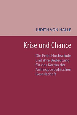 Kartonierter Einband Krise und Chance von Judith von Halle