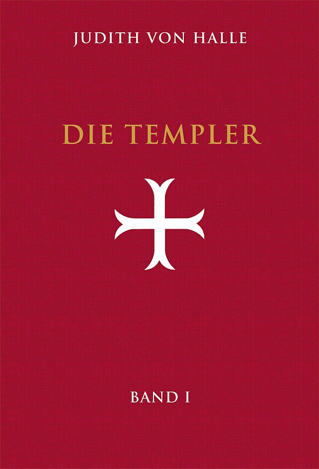 Die Templer. Band I