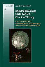 Kartonierter Einband Reinkarnation und Karma. Eine Einführung von Judith von Halle