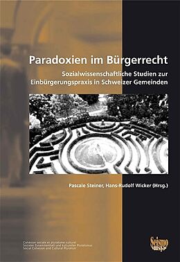 Fester Einband Paradoxien im Bürgerrecht von Pascale Steiner, Christian Bolliger, Brigitte Arn