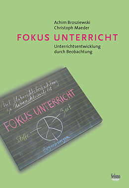 Paperback Fokus Unterricht von Achim Brosziewski, Christoph Maeder